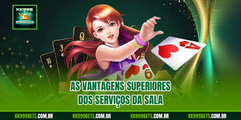 As Vantagens Superiores dos Serviços da Sala