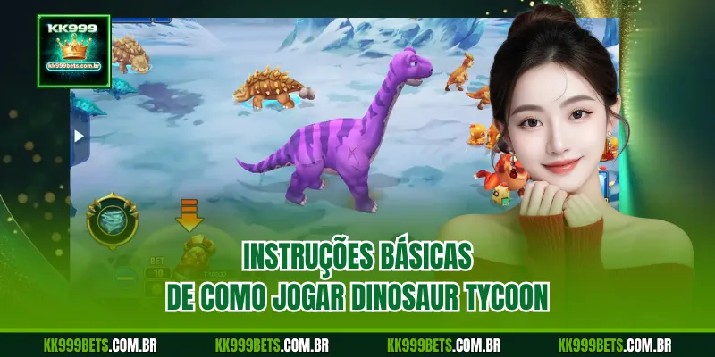 Instruções básicas de como jogar Dinosaur Tycoon