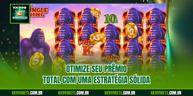 Otimize seu prêmio total com uma estratégia sólida