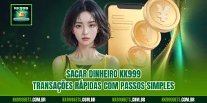 Sacar Dinheiro KK99