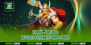 Thor X – Um jogo de slots cativante com o poder